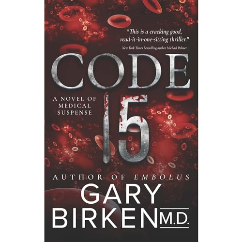 Code 15, novel by Gary Birken, M.D.