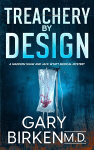 Prognosis Critical, novel by Gary Birken, M.D.