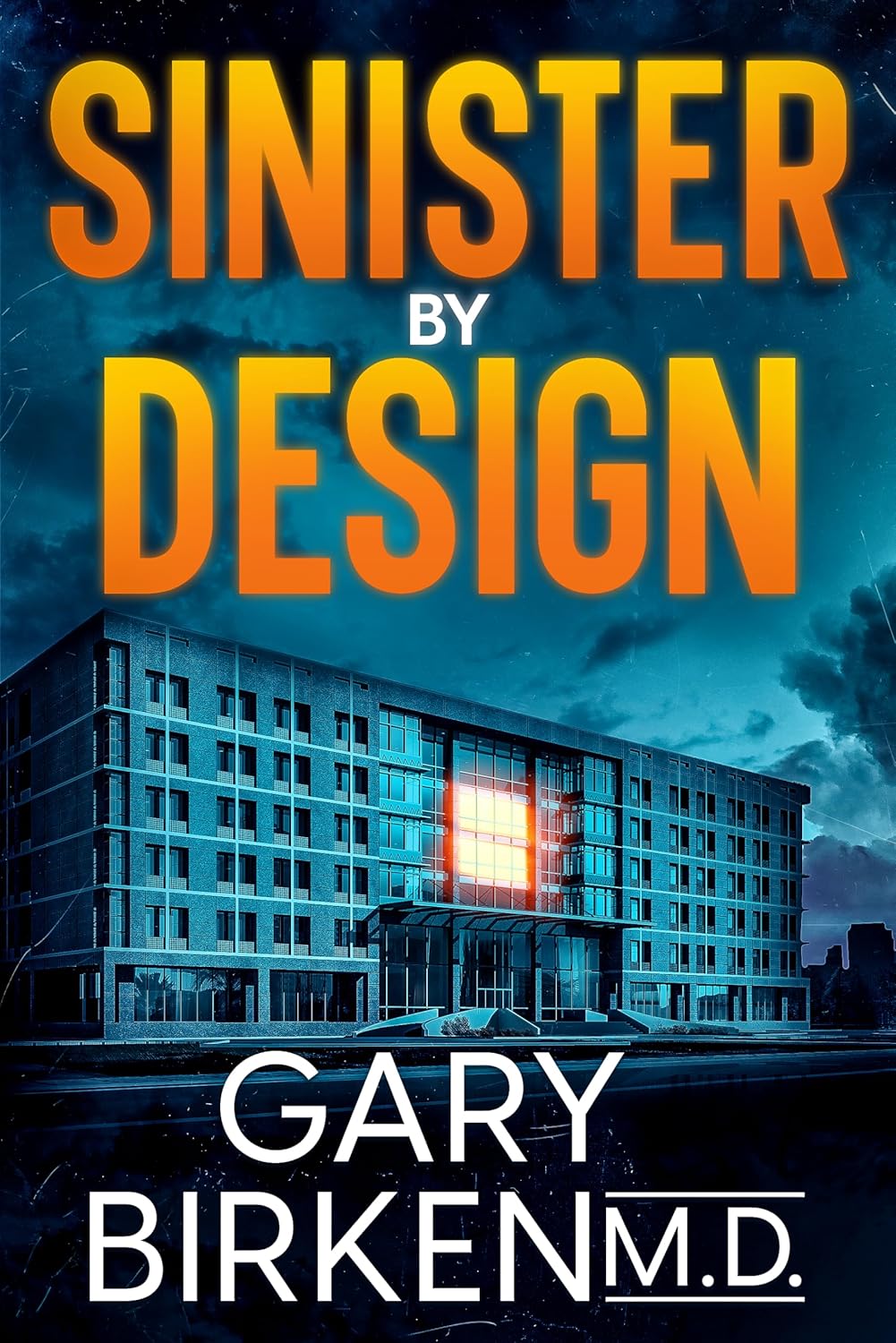 Prognosis Critical, novel by Gary Birken, M.D.